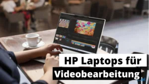 HP Laptops für Videobearbeitung 2025 – Top Empfehlungen & Kaufberatung Professionelle Videobearbeitung mit HP Laptops: Vergleiche die besten Modelle 2025, Tipps zur Auswahl und Empfehlungen für YouTuber, Content Creator und Filmemacher!